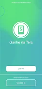 Ganhe na Tela - Ganhe pontos e ဖန်သားပြင်ဓာတ်ပုံ 1