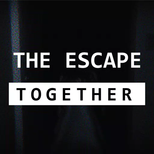 The Escape: Together