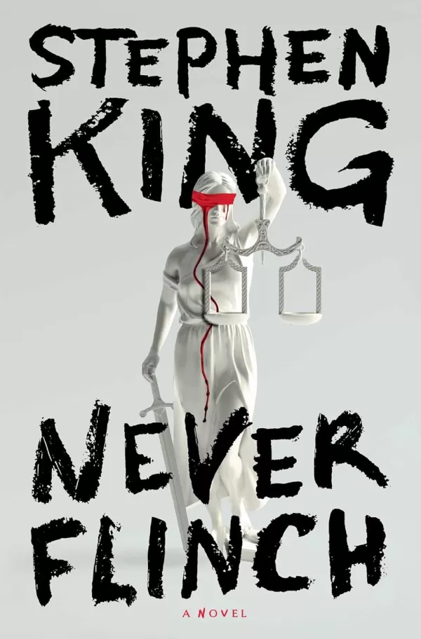 Never Flinch Stephen King Novel
