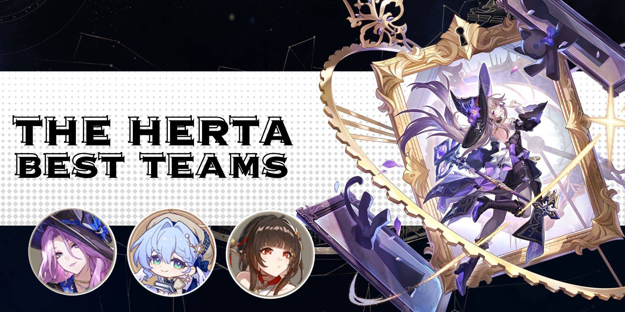 Honkai: Star Rail - The Ultimate Guide to Herta Team Composition