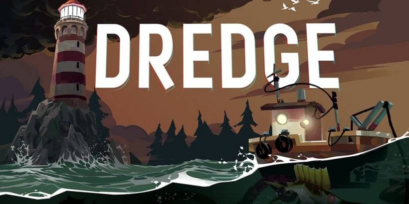 Dredge在iOS和Android上發射：Mobile上的Eldritch釣魚體驗