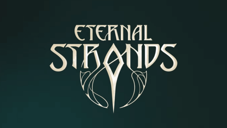 ETERNAL STRANDS：発表された日付と時刻