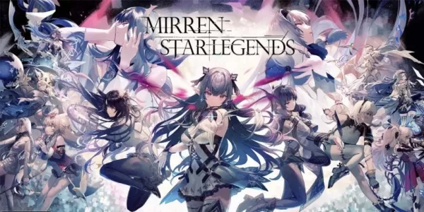Mirren：Star Legends预注册开放； crunchyroll登录特权显示