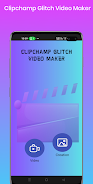 Clipchampion GlitchVideo Maker Captura de tela 3