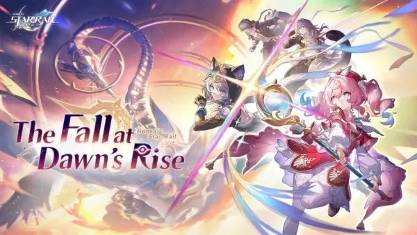 “ Honkai：Star Rail 3.3'黎明崛起的跌倒很快發射”